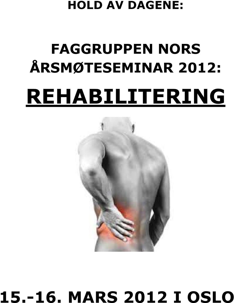 ÅRSMØTESEMINAR 2012: