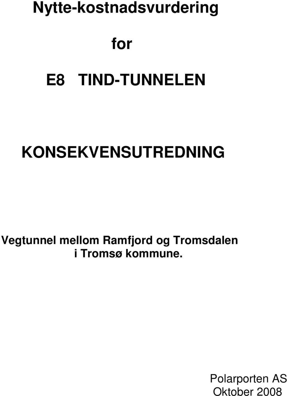 Vegtunnel mellom Ramfjord og