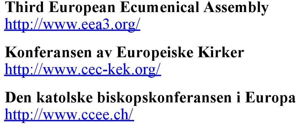 org/ Konferansen av Europeiske Kirker