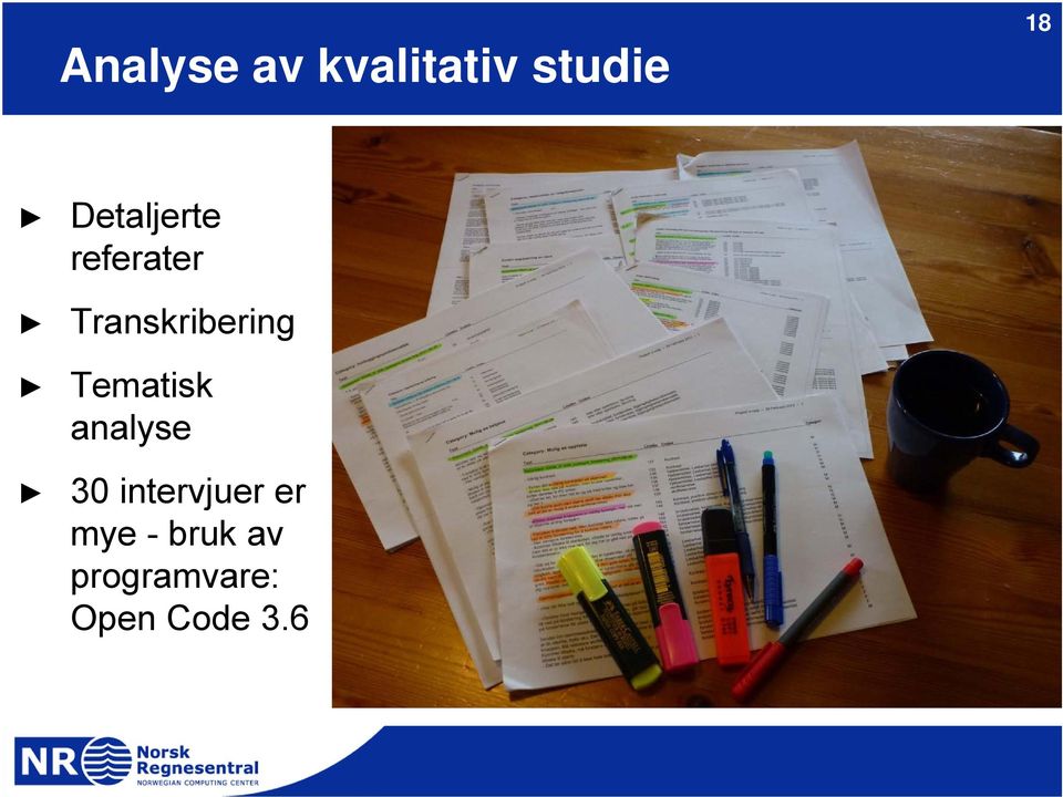 Tematisk analyse 30 intervjuer er