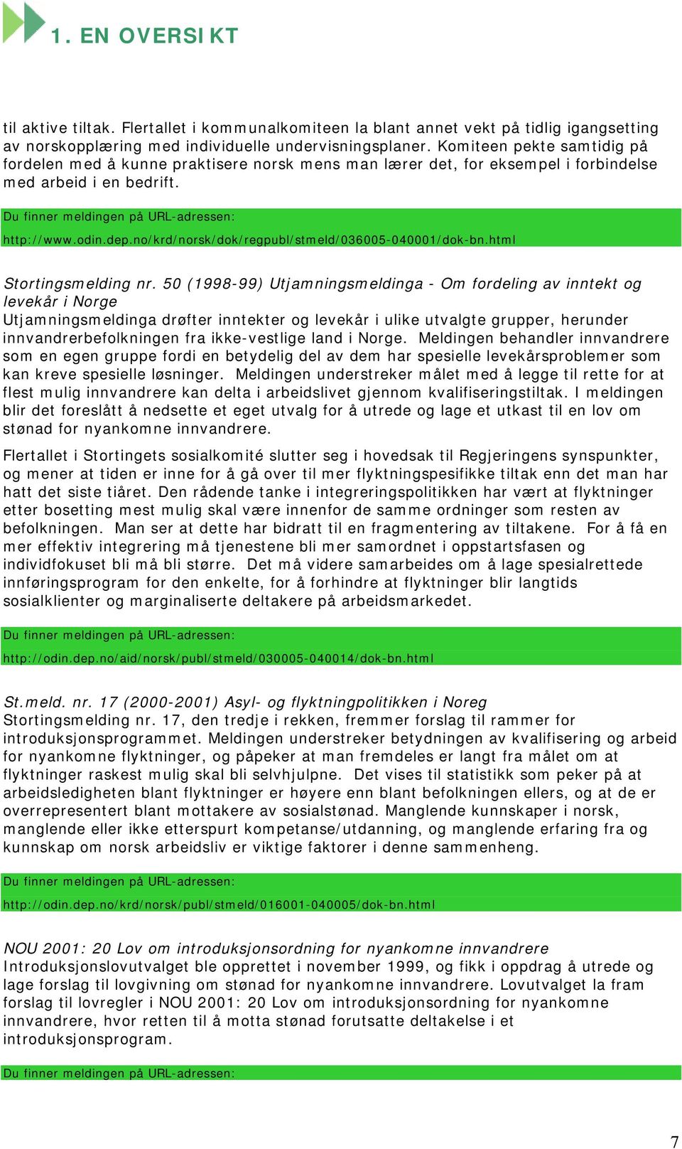 no/krd/norsk/dok/regpubl/stmeld/036005-040001/dok-bn.html Stortingsmelding nr.