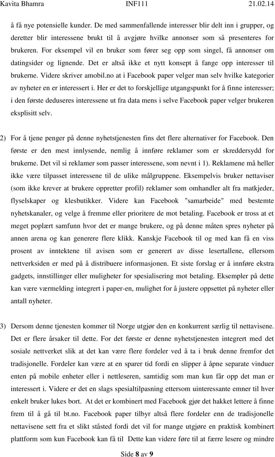 no at i Facebook paper velger man selv hvilke kategorier av nyheter en er interessert i.