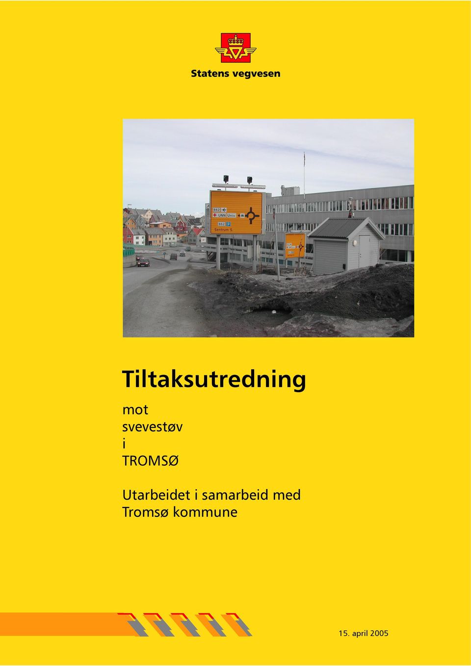 TROMSØ Utarbeidet i