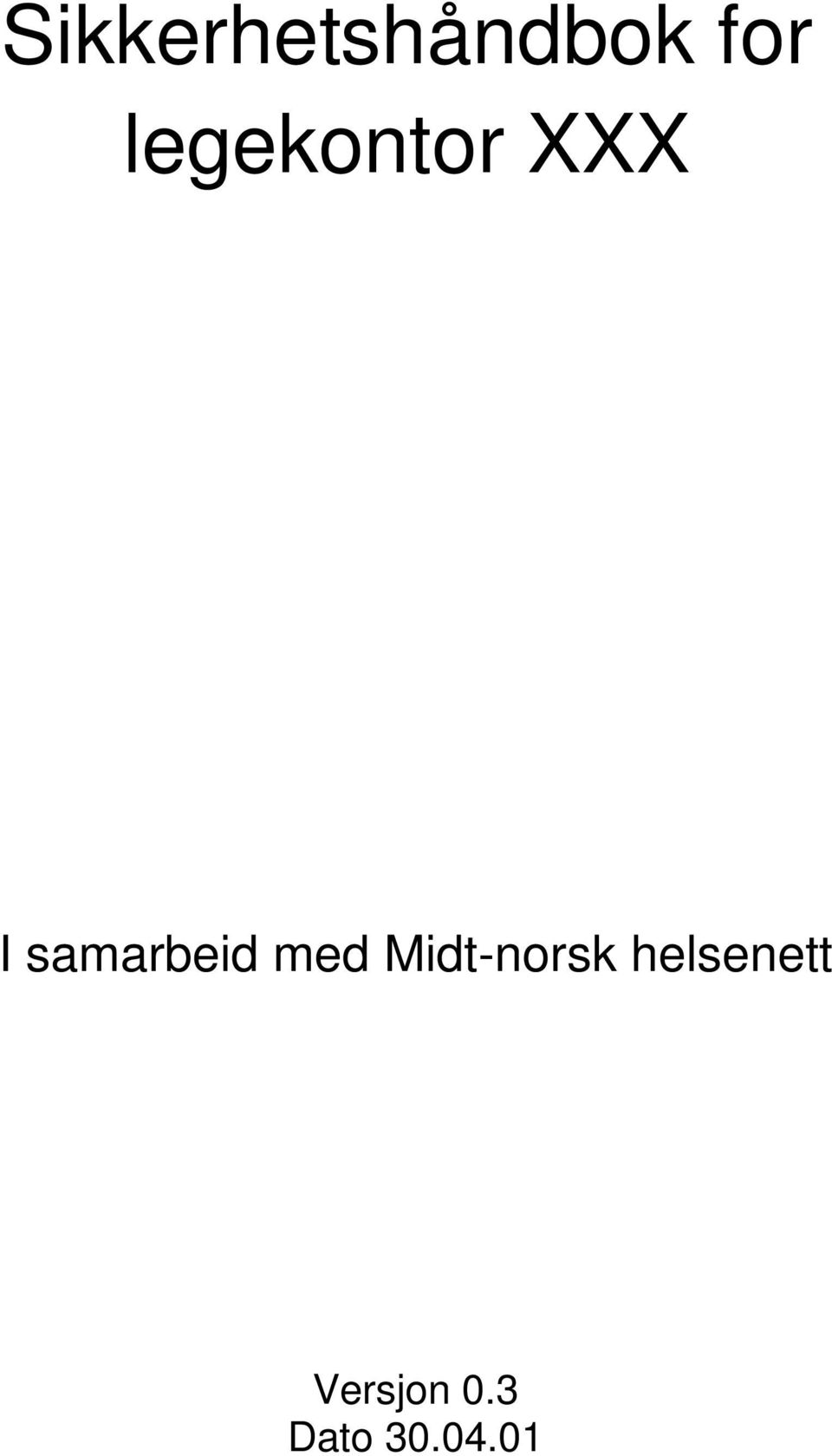 samarbeid med Midt-norsk