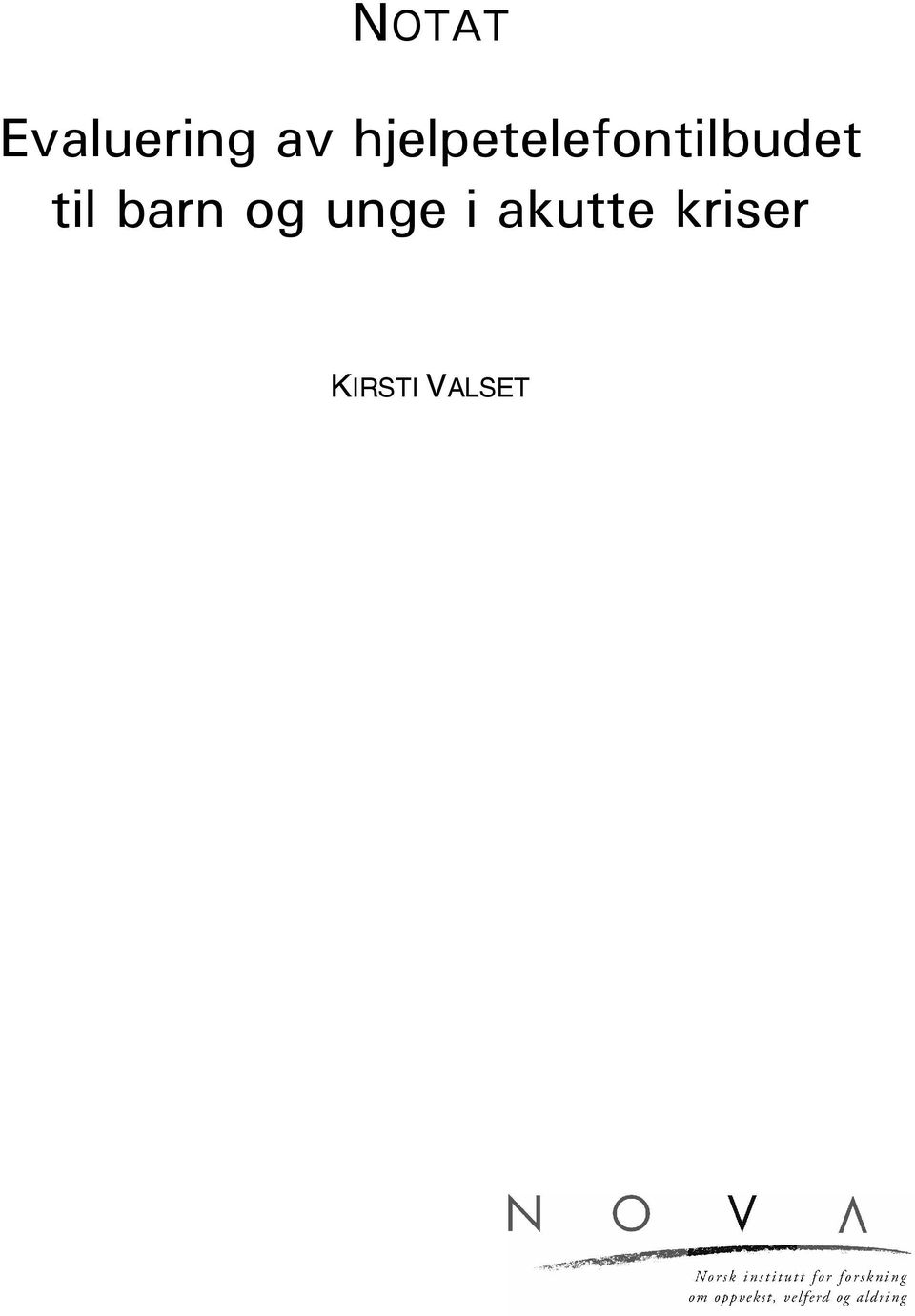 til barn og unge i