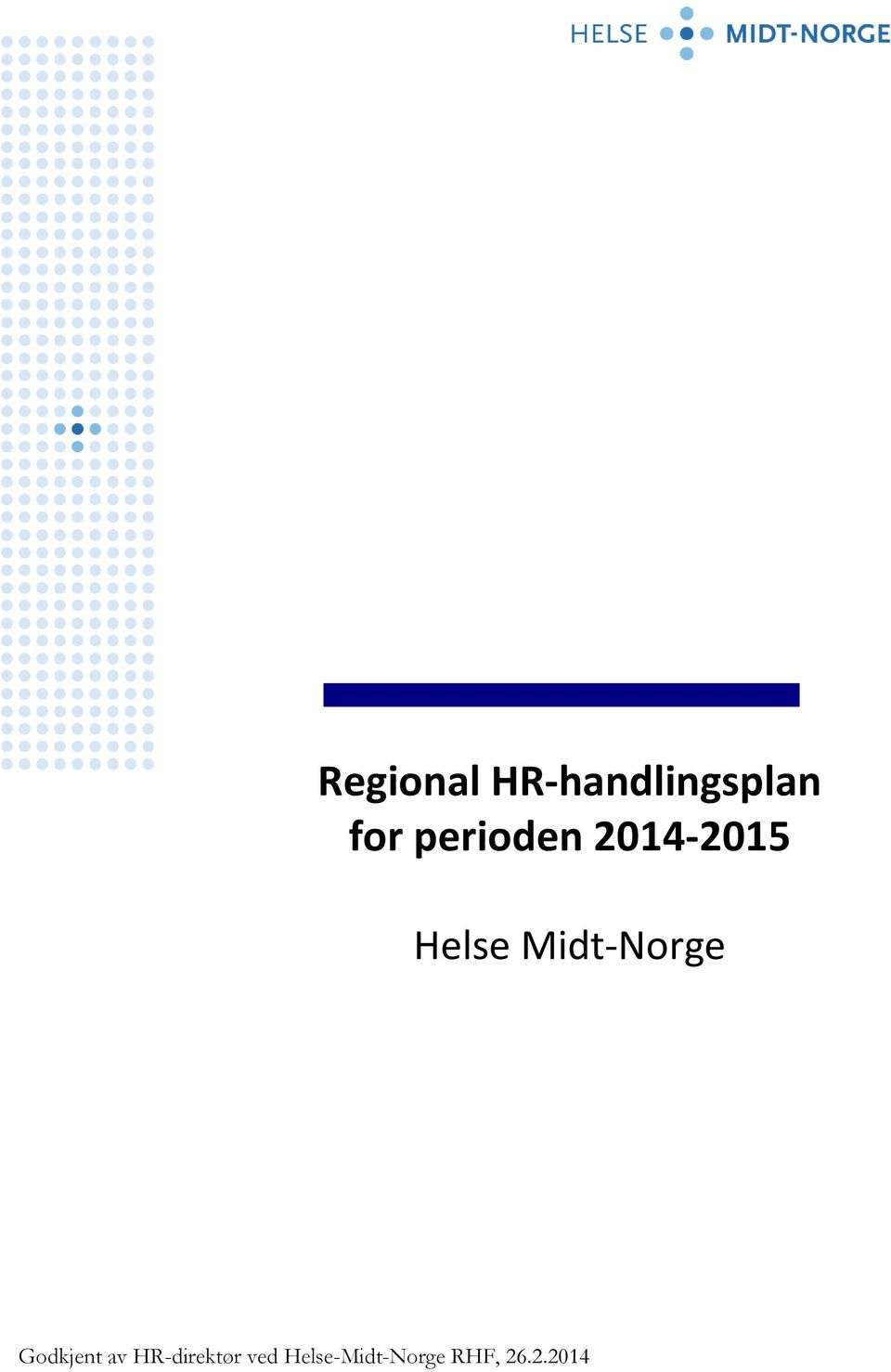 Midt-Norge Godkjent av