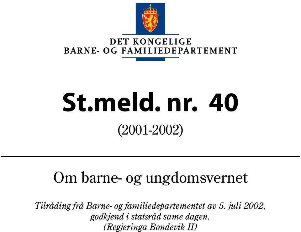 og familiedepartementet av 5.