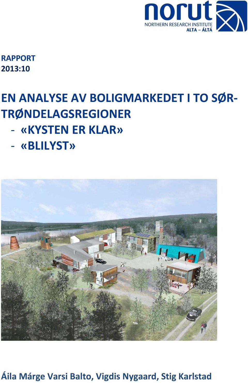 TRØNDELAGSREGIONER «KYSTEN ER KLAR»