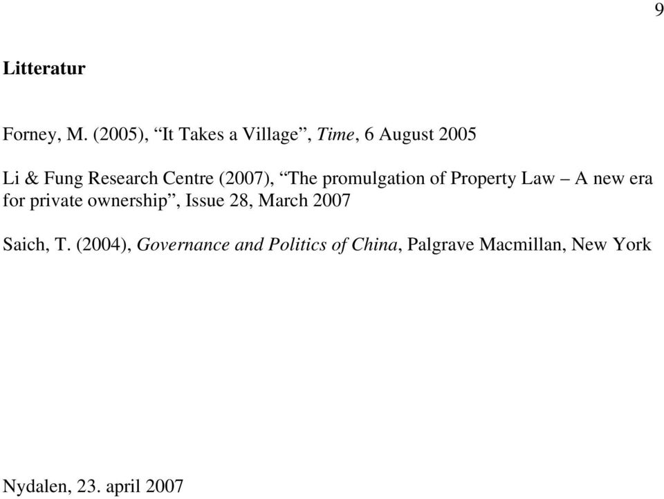 (2007), The promulgation of Property Law A new era for private ownership,