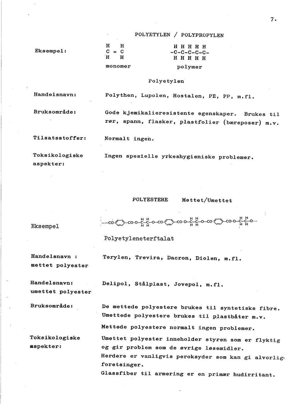 "=/ H H, Polyetyleneterftalat d...-cò.0)-co,o-~~-o--co.q-o.~~-oo z:)co.o--'t-o,,.