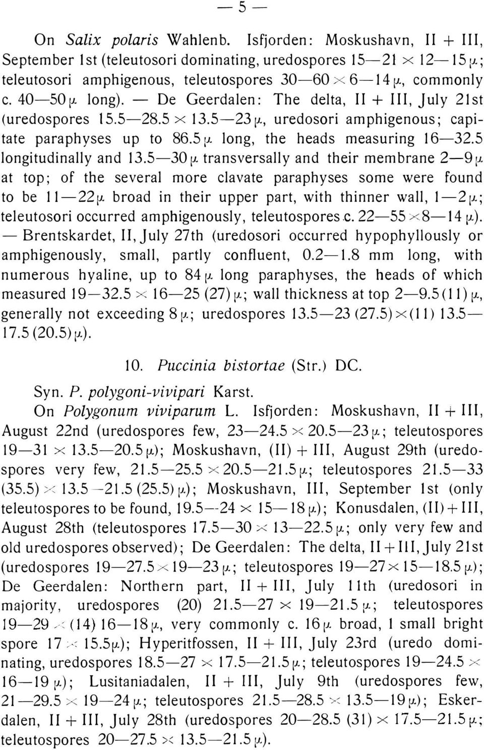 5 longitudinally and 13.5-30 fl transversally and their mem brane 2-911.