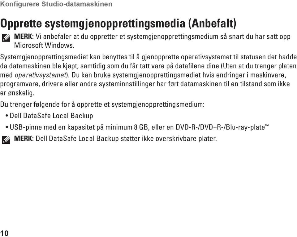 platen med operativsystemet).