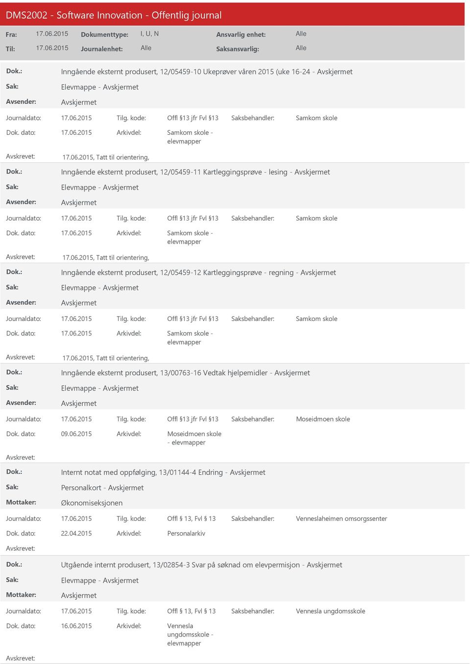 Samkom skole - elevmapper, Tatt til orientering, Inngående eksternt produsert, 13/00763-16 Vedtak hjelpemidler - Elevmappe - 09.06.