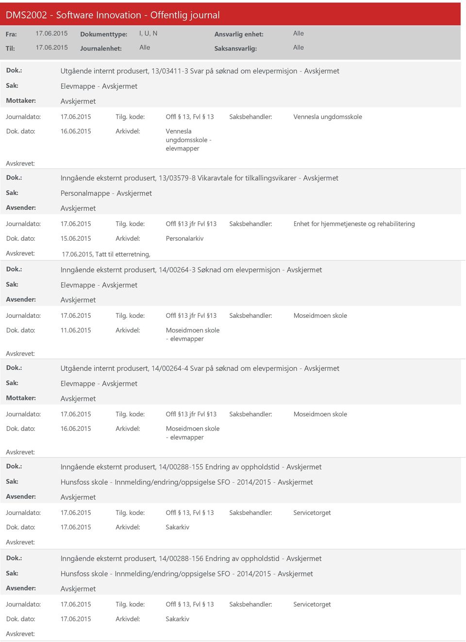 2015, Tatt til etterretning, Inngående eksternt produsert, 14/00264-3 Søknad om elevpermisjon - Elevmappe - 11.06.