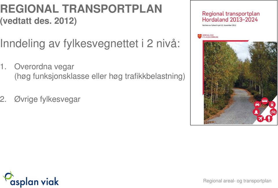 nivå: 1.