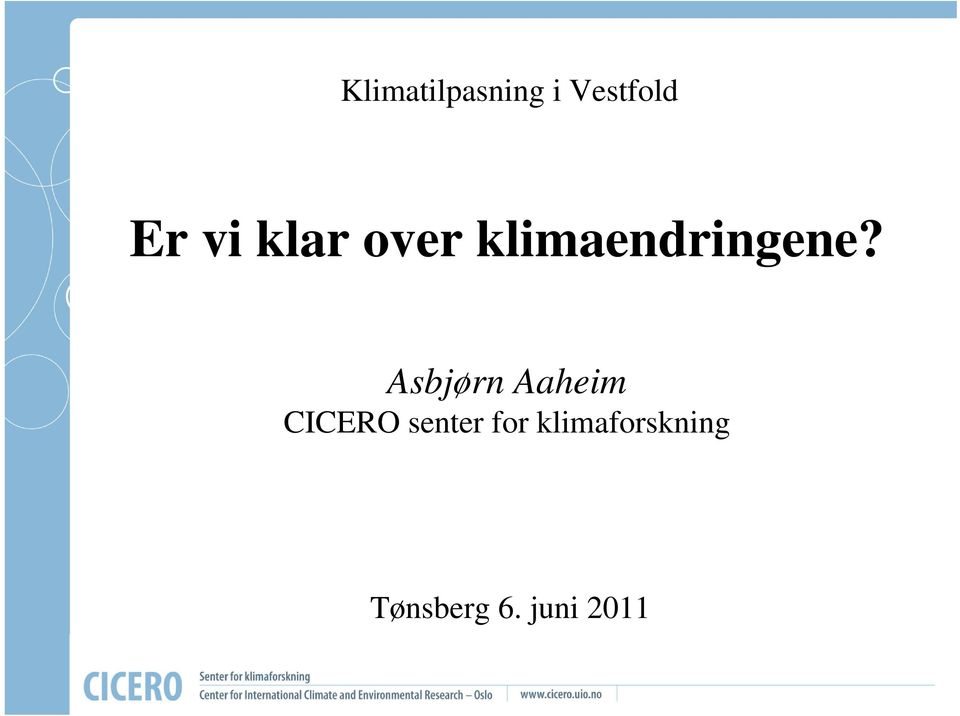 Asbjørn Aaheim CICERO senter for