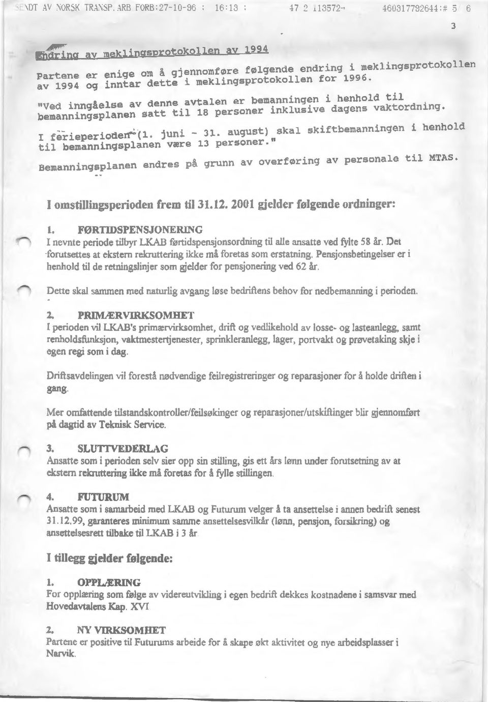 else av dtentn~i al 1: personer inklusive dagens vaktordning bemanninqsplanen sa --. 1...:. c.