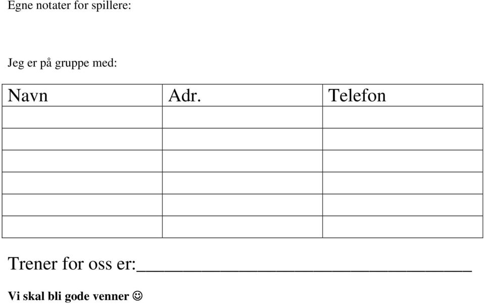 Adr. Telefon Trener for oss