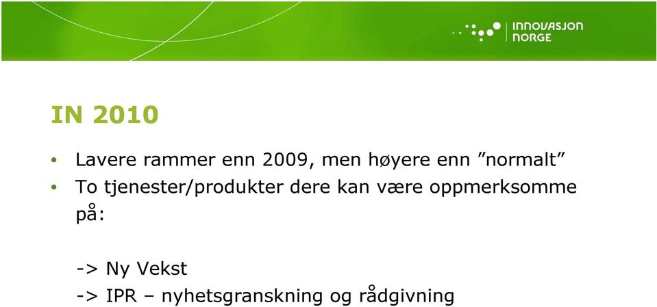 tjenester/produkter dere kan være