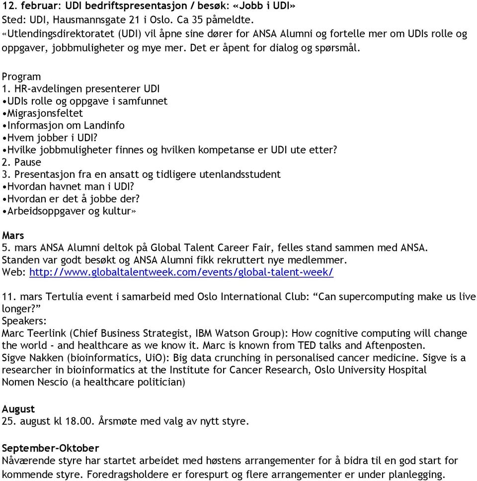 HR-avdelingen presenterer UDI UDIs rolle og oppgave i samfunnet Migrasjonsfeltet Informasjon om Landinfo Hvem jobber i UDI? Hvilke jobbmuligheter finnes og hvilken kompetanse er UDI ute etter? 2.