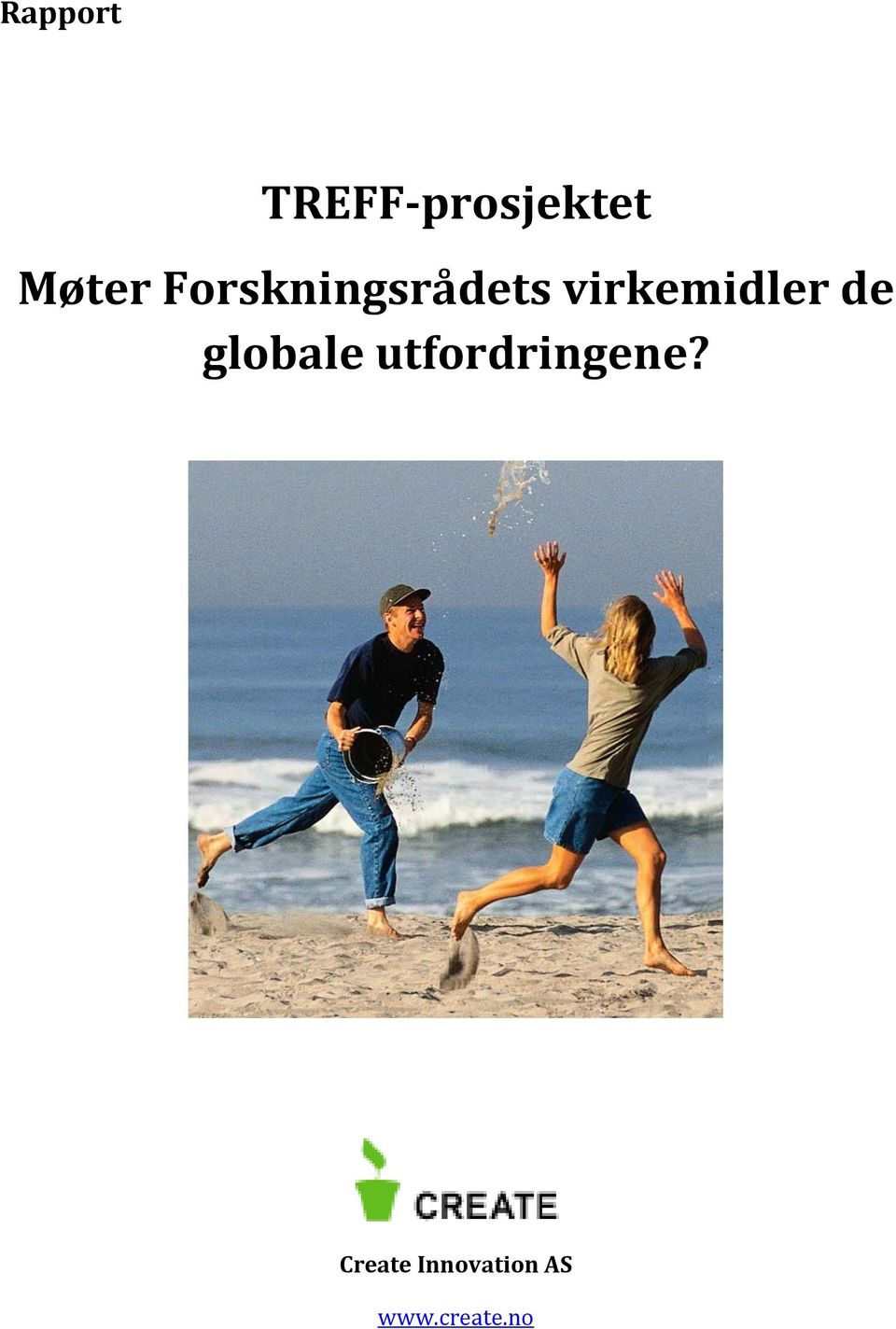 virkemidler de globale