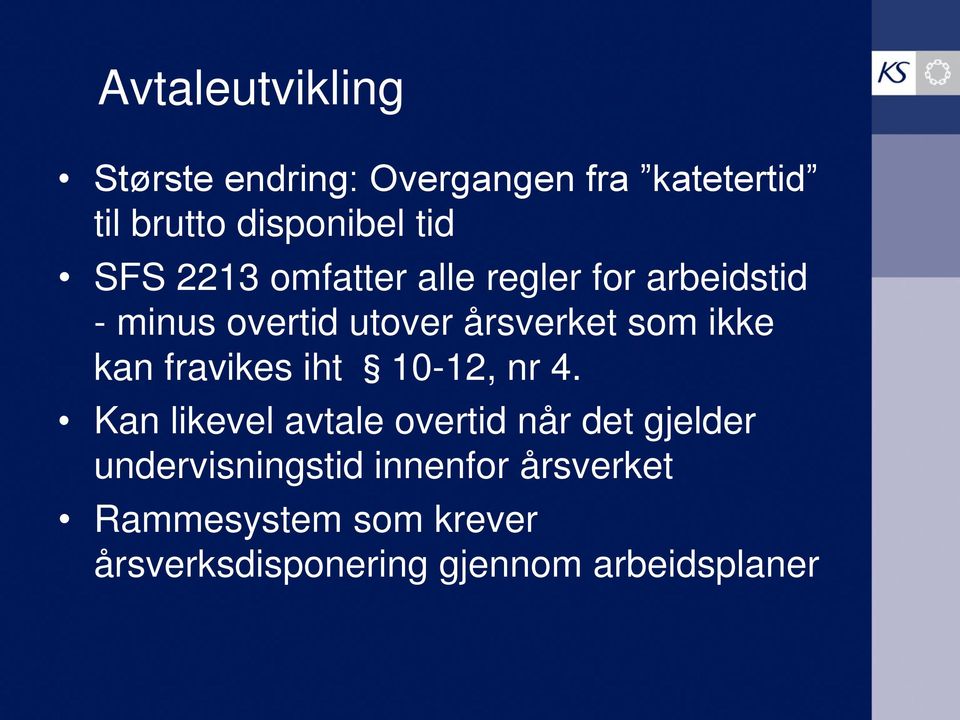 kan fravikes iht 10-12, nr 4.