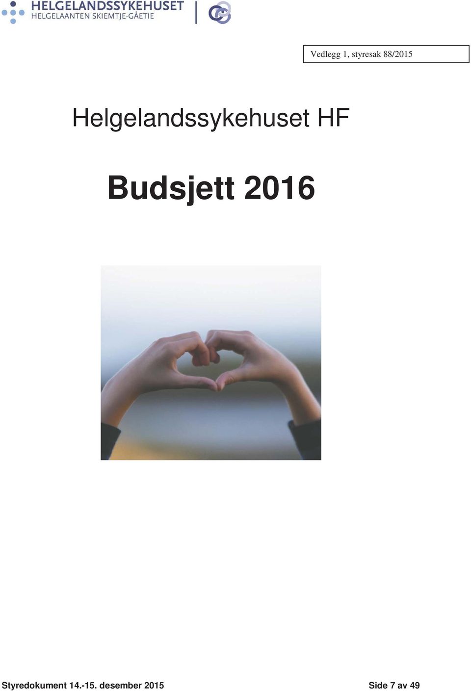 Budsjett 2016 Styredokument