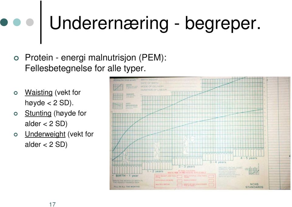 Fellesbetegnelse for alle typer.