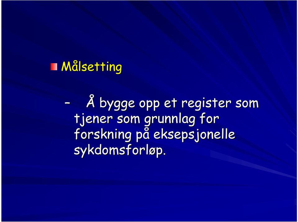 grunnlag for forskning påp