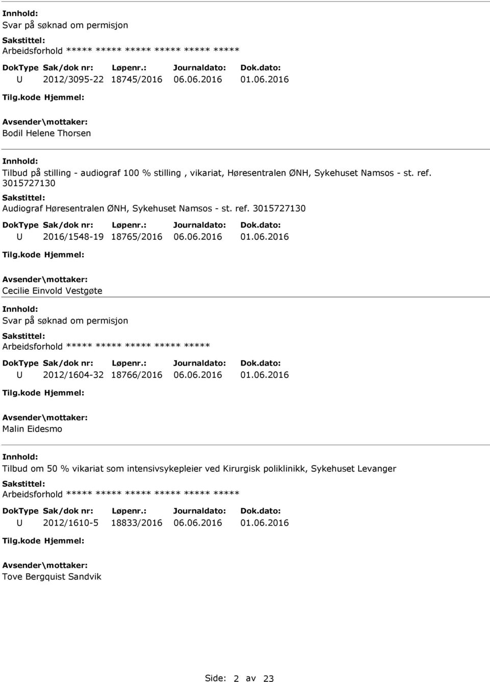 3015727130 Audiograf Høresentralen ØNH, Sykehuset Namsos - st. ref.