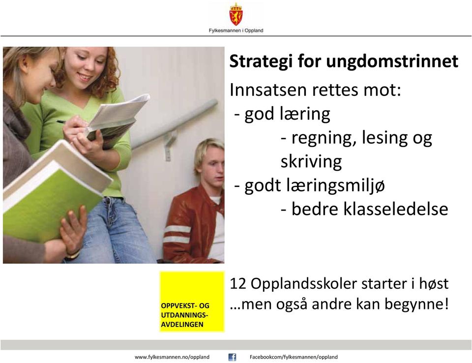 læringsmiljø bedre klasseledelse OPPVEKST OG