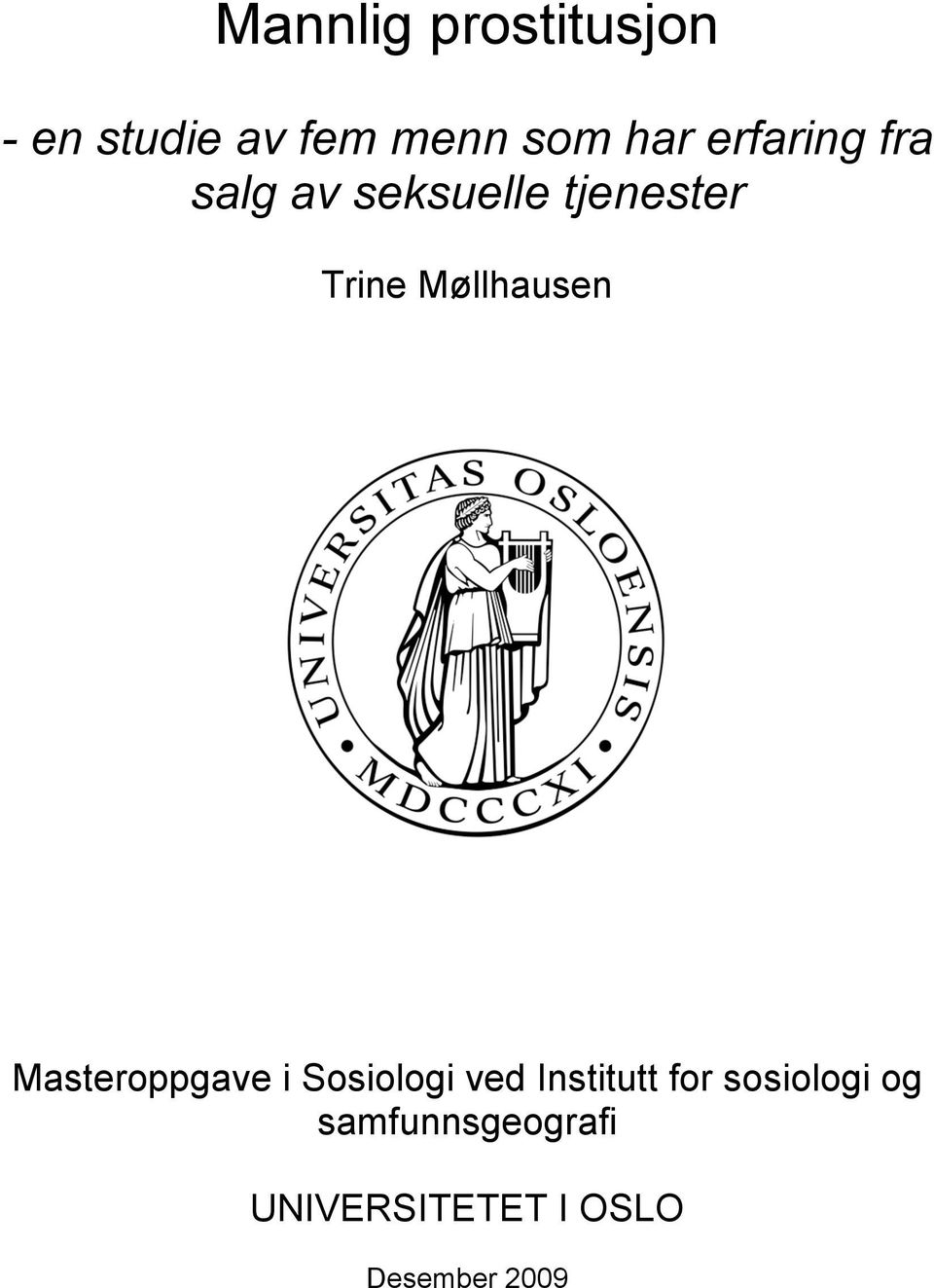 Møllhausen Masteroppgave i Sosiologi ved Institutt for