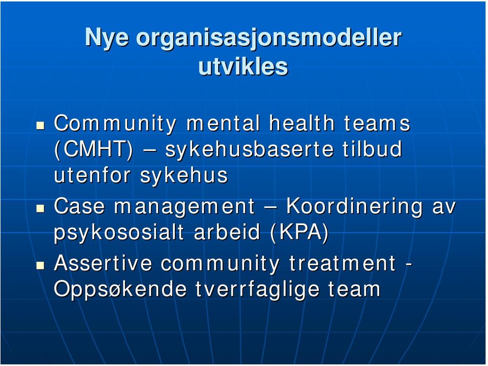 sykehus Case management Koordinering av psykososialt