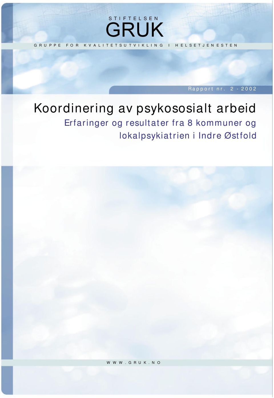 2-2002 Koordinering av psykososialt arbeid Erfaringer og