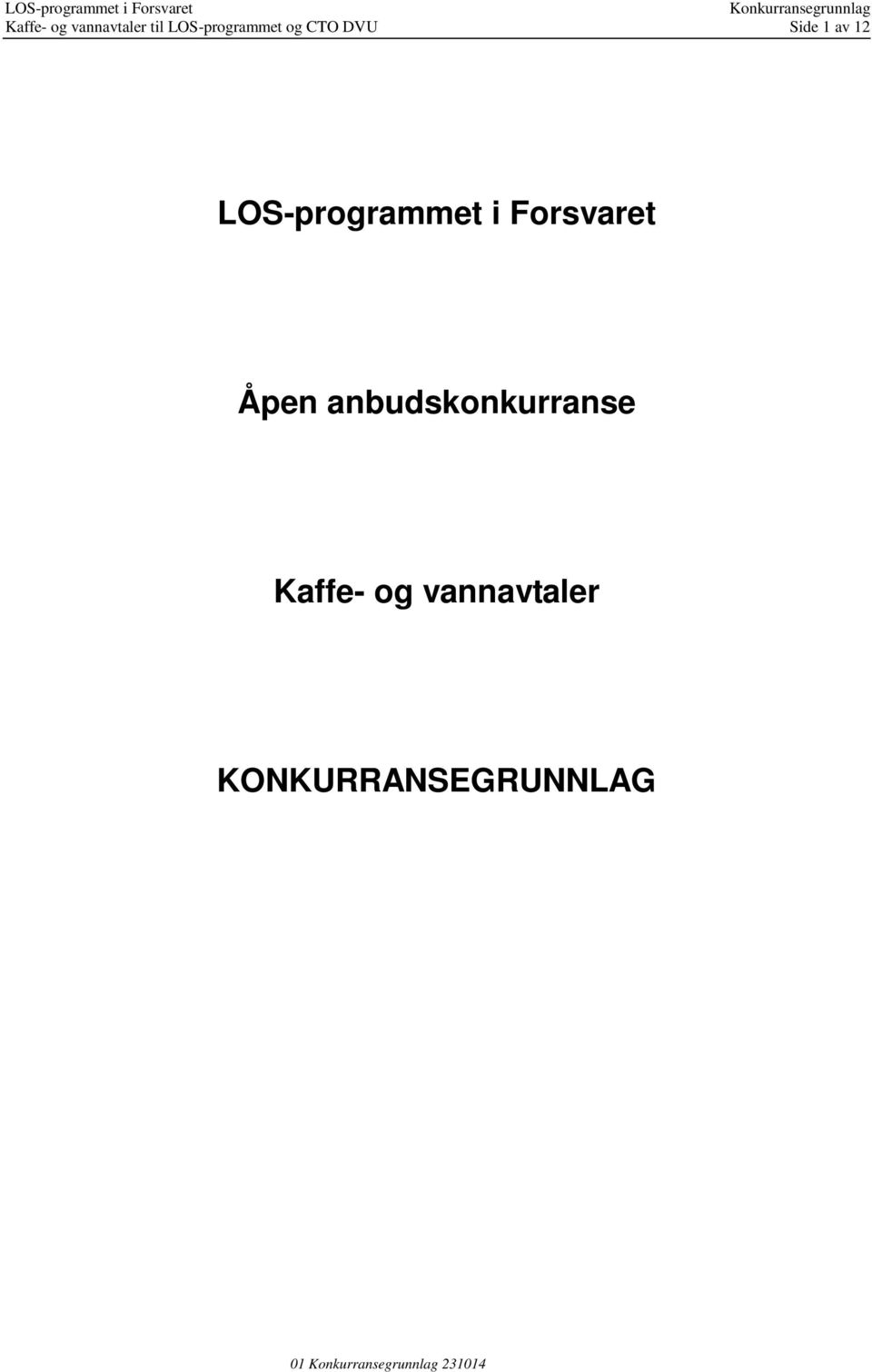 Forsvaret Åpen anbudskonkurranse Kaffe-