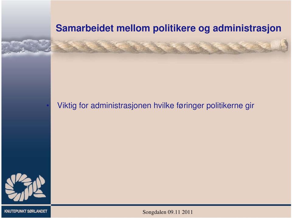 administrasjon Viktig for