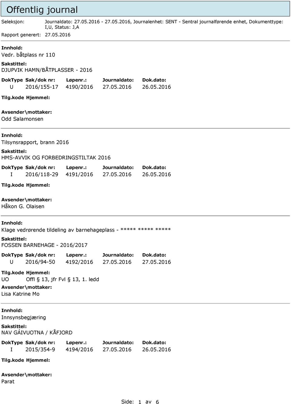 FORBEDRNGSTLTAK 2016 2016/118-29 4191/2016 Håkon G.