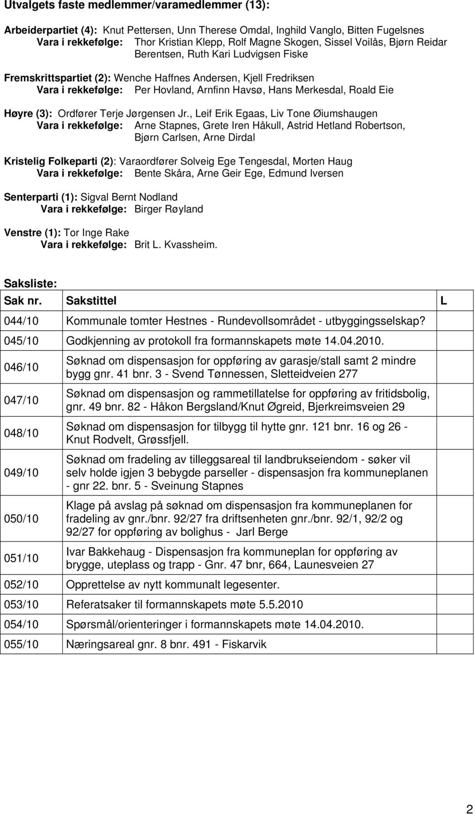 Eie Høyre (3): Ordfører Terje Jørgensen Jr.