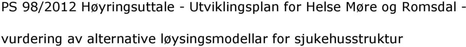 Romsdal - vurdering av