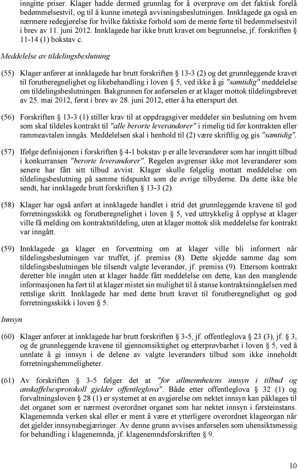 forskriften 11-14 (1) bokstav c.