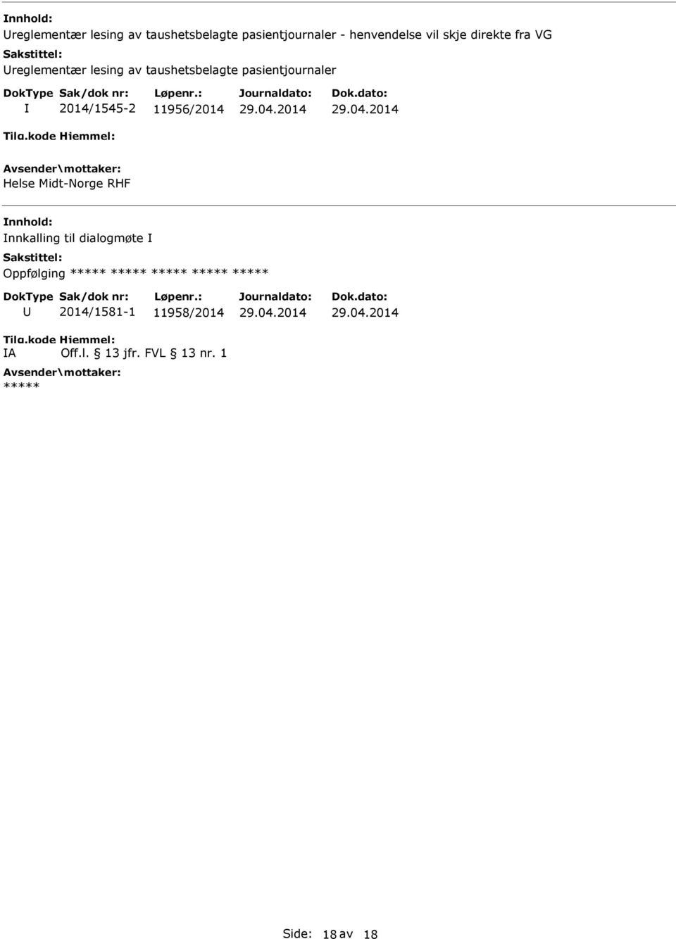 2014/1545-2 11956/2014 Helse Midt-Norge RHF nnkalling til dialogmøte