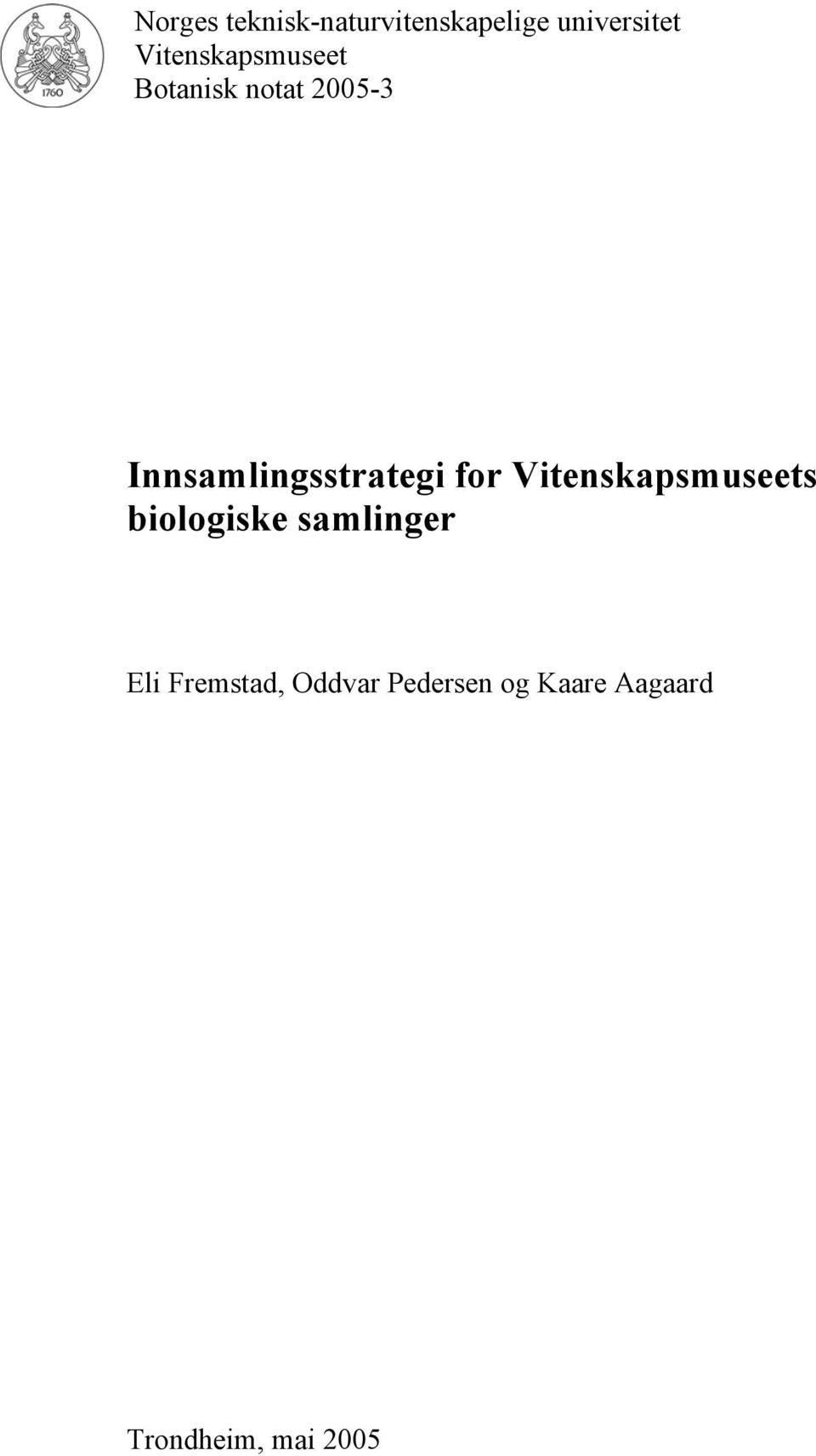 Innsamlingsstrategi for Vitenskapsmuseets biologiske