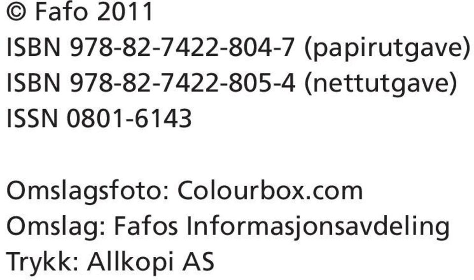 (nettutgave) ISSN 0801-6143 Omslagsfoto: