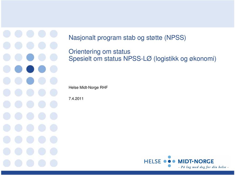 Spesielt om status NPSS-LØ