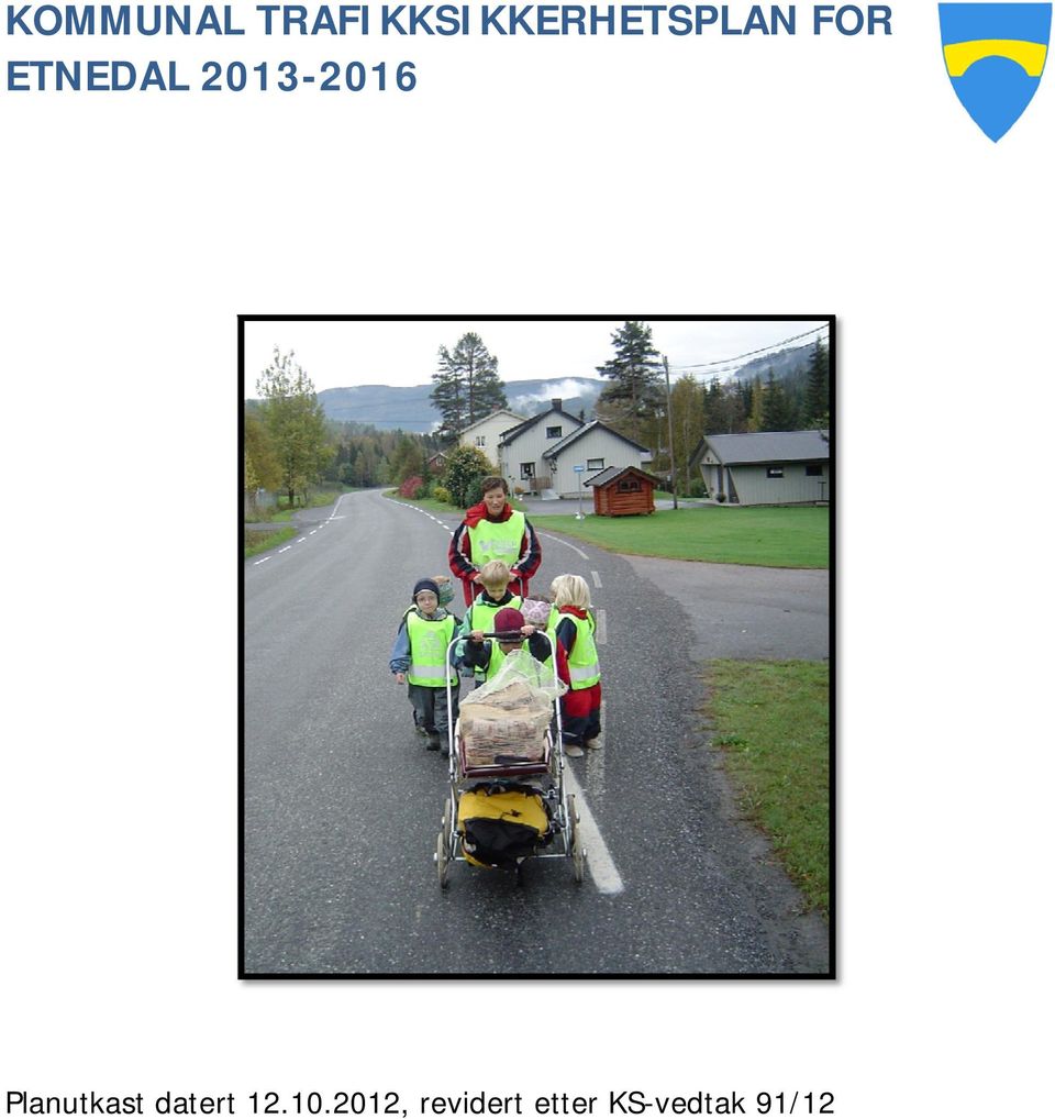 ETNEDAL 2013-2016 FOR