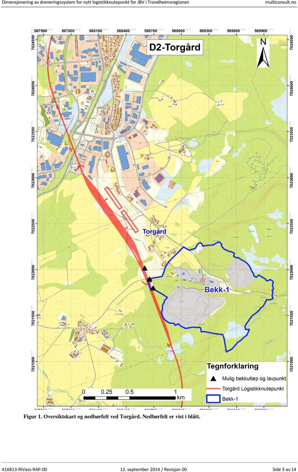 Oversiktskart og nedbørfelt ved Torgård.
