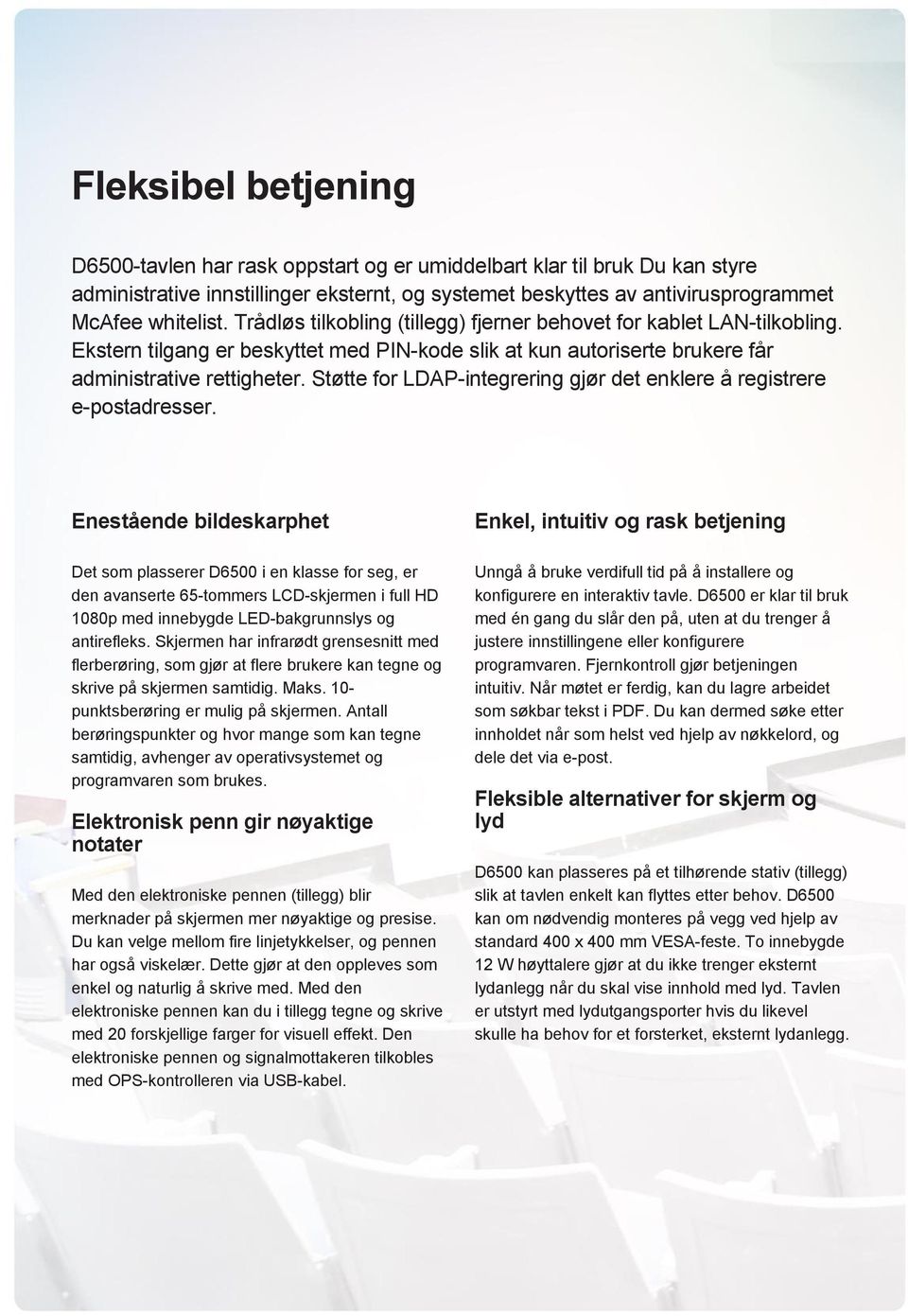 Støtte for LDAP-integrering gjør det enklere å registrere e-postadresser.