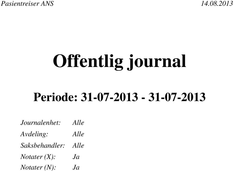 Journalenhet: Avdeling: