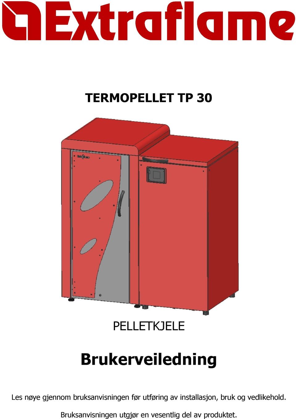 av installasjon, bruk og vedlikehold.