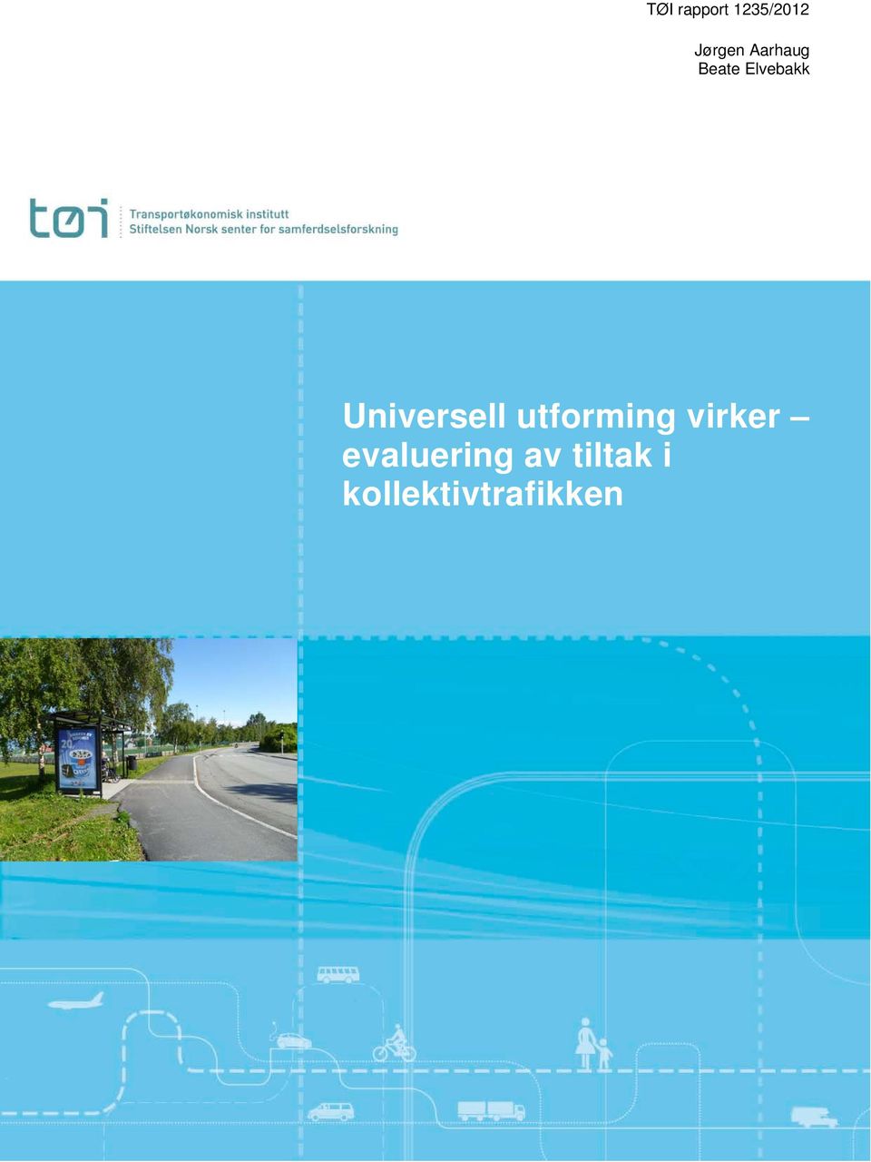 Universell utforming virker